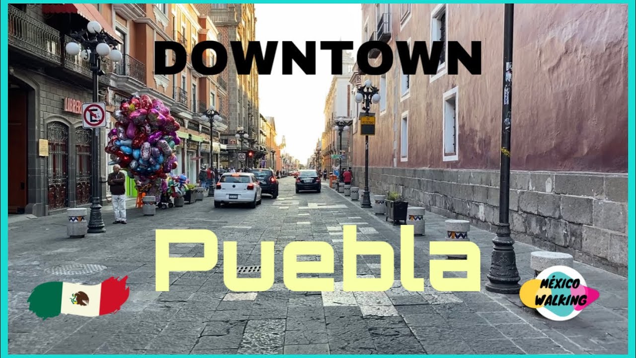 Puebla 2022 - Walking Downtown, Walk in Street 2 S