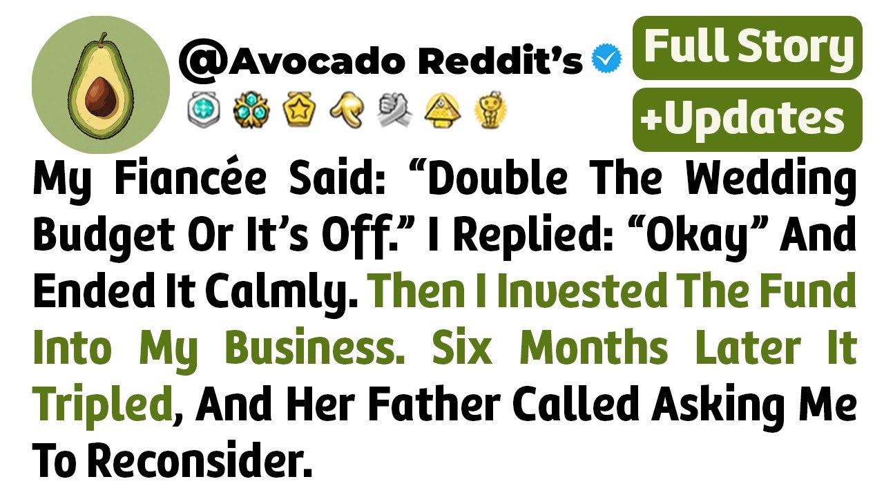 My Fiancée Said: “Double The Wedding Budget Or It’s Off.”I Replied: “Okay” And End...// Reddit Story