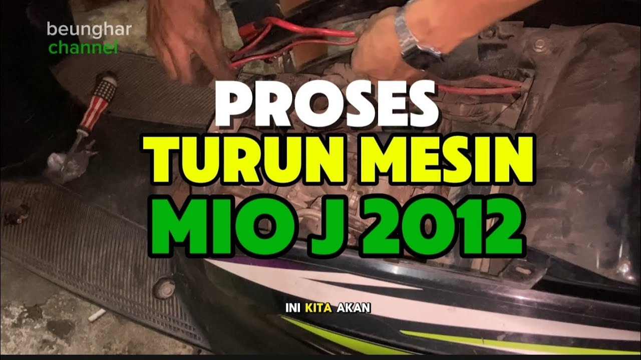 PROSES TURUN MESIN BAGIAN DEPAN YAMAHA MIO J 2012