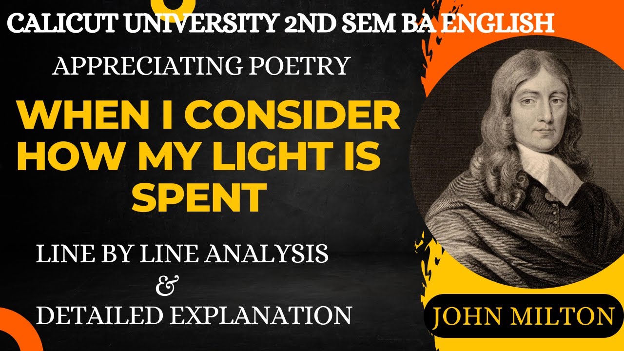 When I Consider How My Light is Spent|John Milton|2nd Sem|BA English|Calicut University