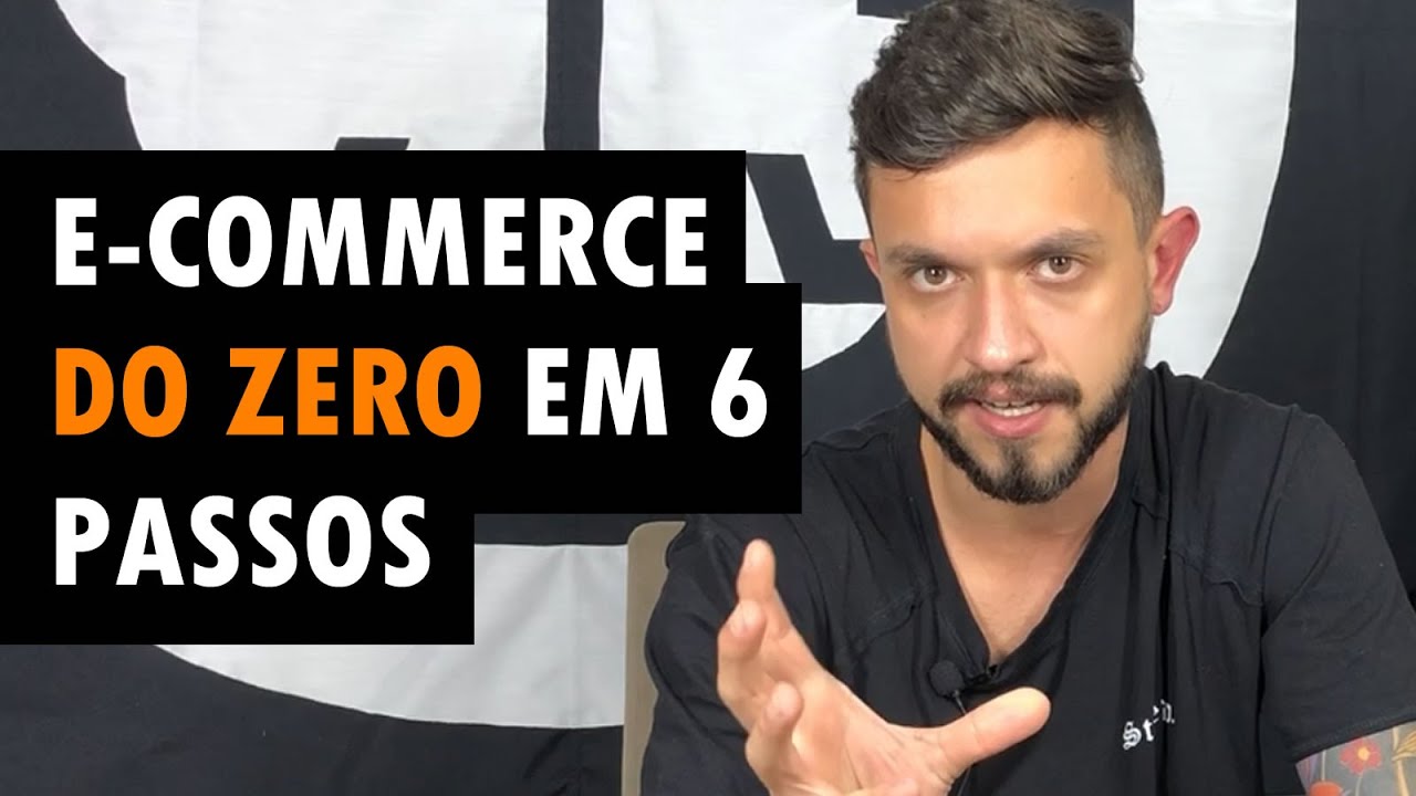 Como montar um ecommerce do zero em 6 passos