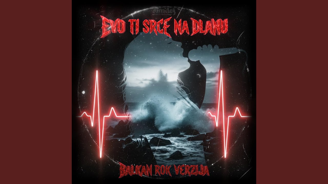 Evo Ti Srce Na Dlanu (Balkan Rok Verzija)