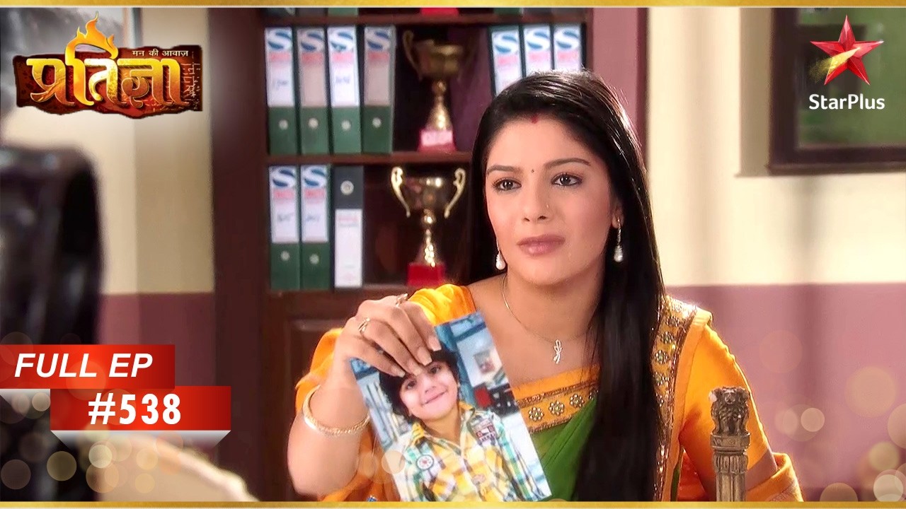 Pratigya Searches For Samar! | Full Episode: 538 | Mann Kee Awaaz Pratigya