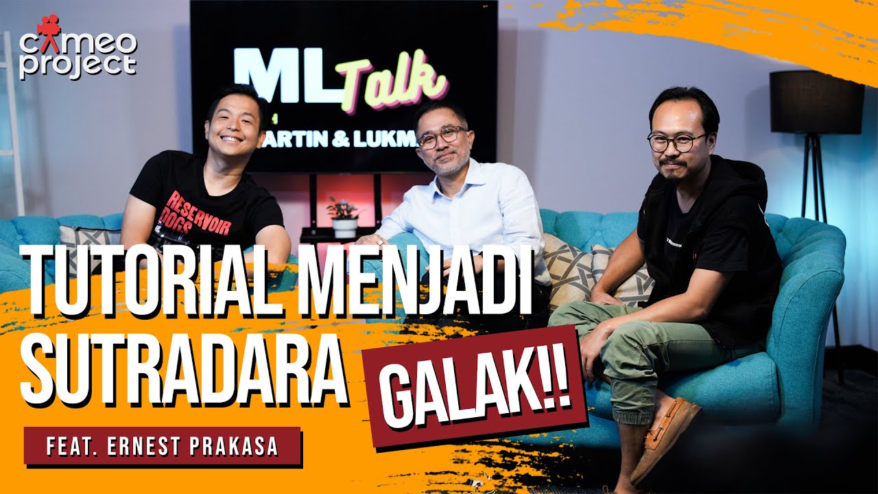 ERNEST PRAKASA : SUTRADARA ITU GAK BOLEH MARAH-MARAH