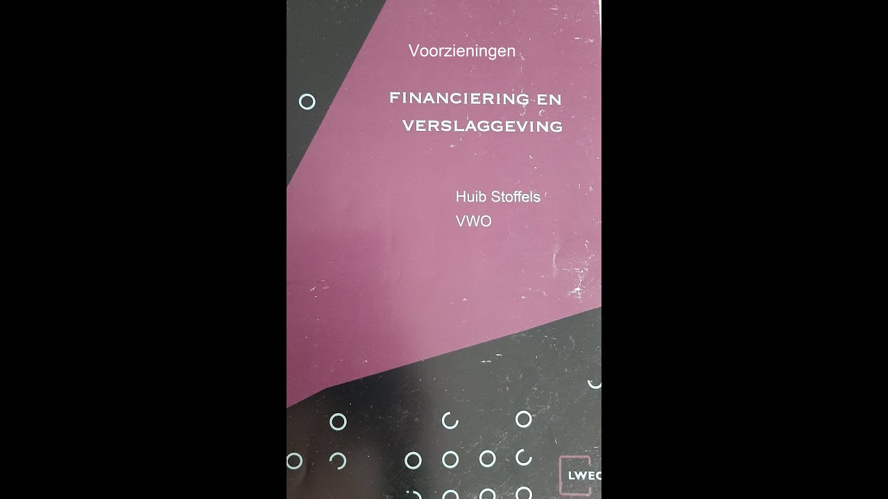 Financiering & verslaggeving voorzieningen VWO LWEO