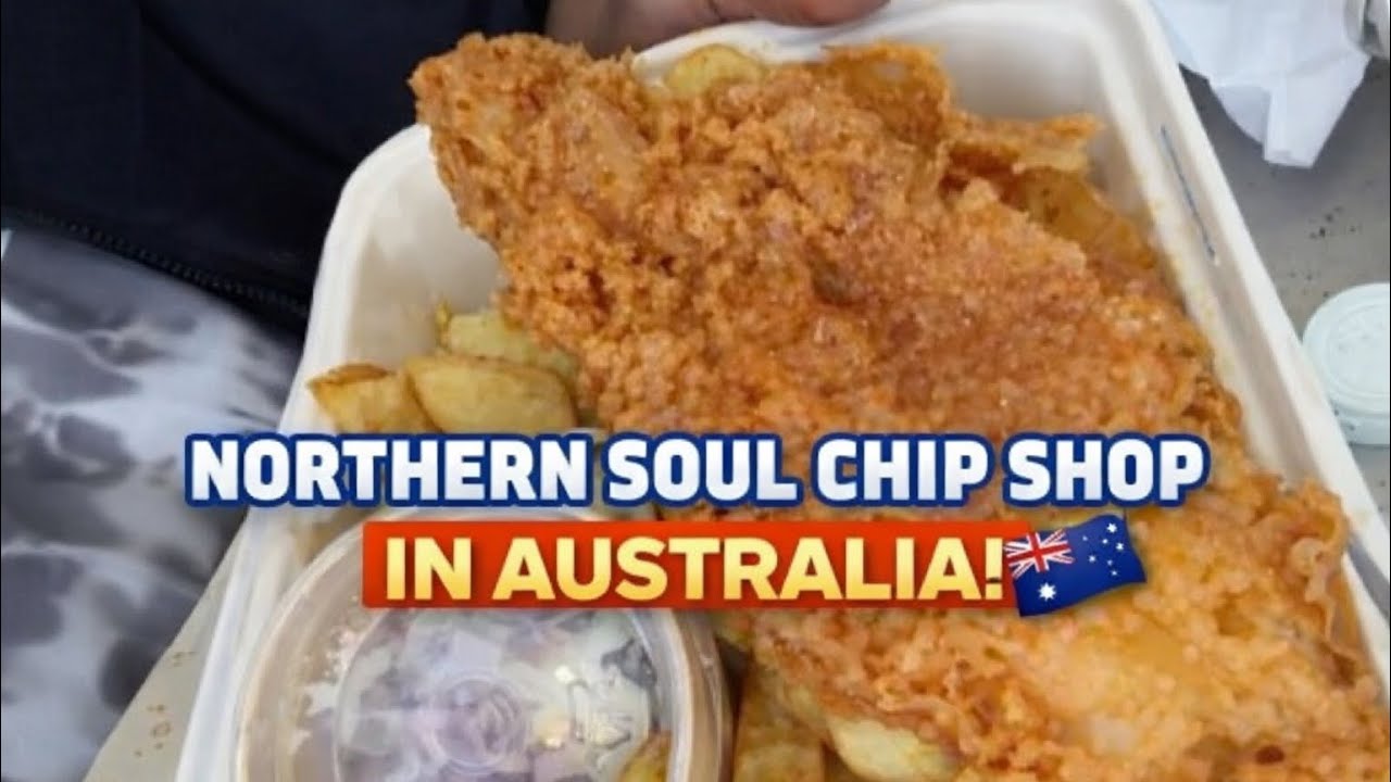 FOOD REVIEW: NORTHERN SOUL CHIP SHOP