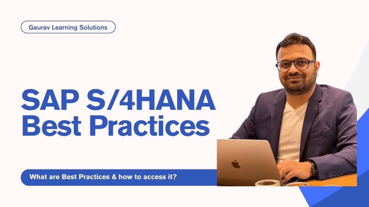 SAP Best Practices Explained | What It Is & How to Access It in S/4HANA
