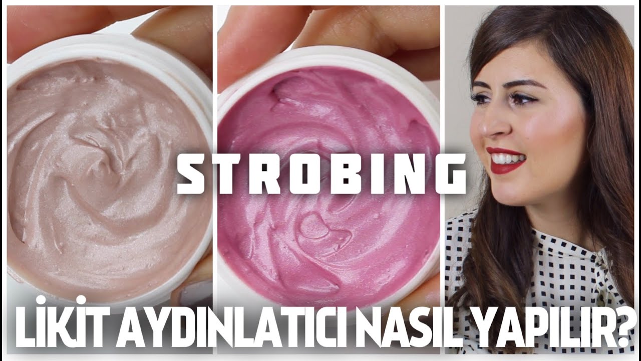 Likit Aydınlatıcı Nasıl Yapılır? | Strobing