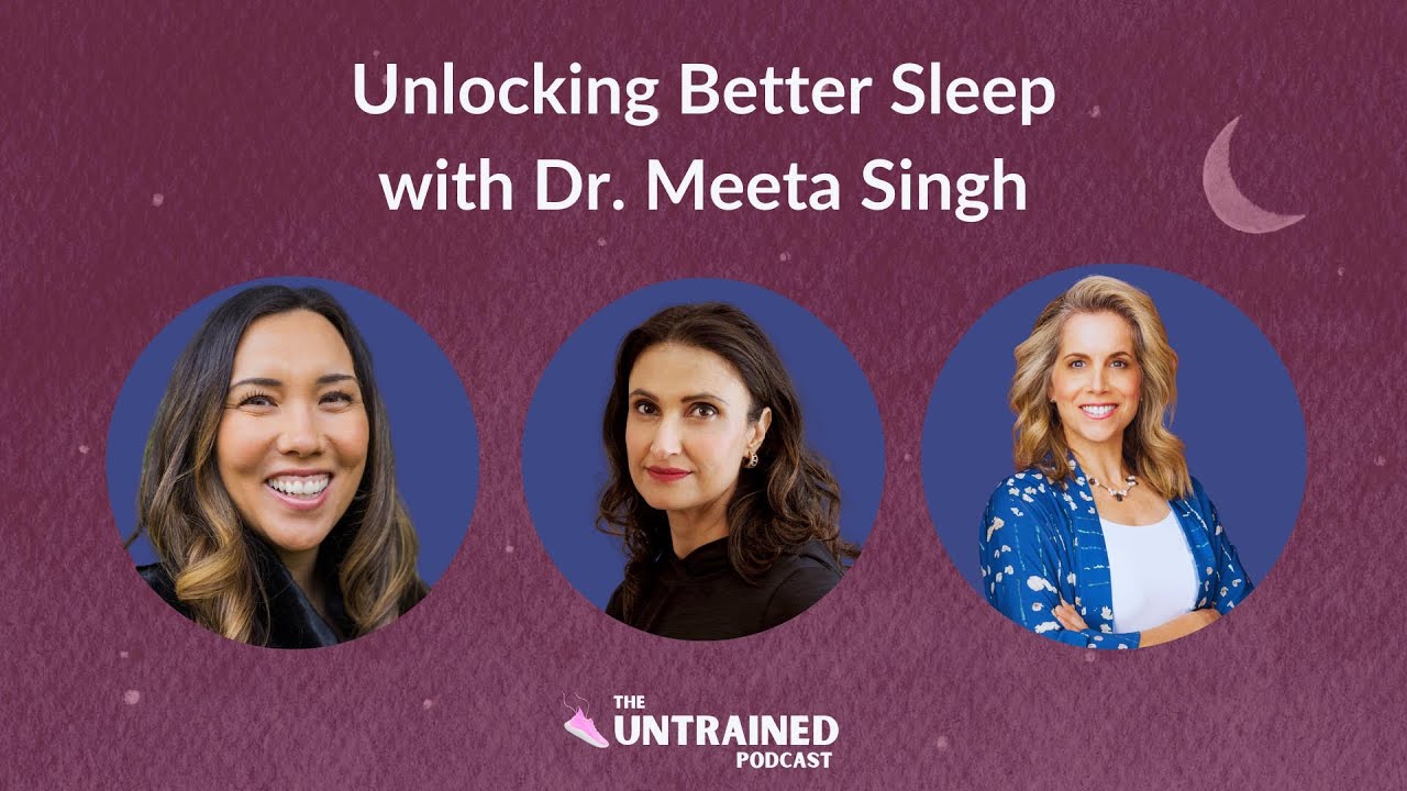 Unlocking Better Sleep with Dr. Meeta Singh