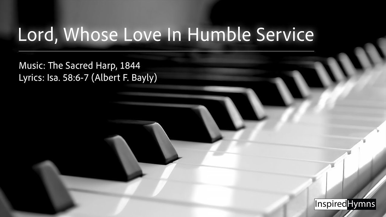 Lord, Whose Love In Humble Service | InspiredHymns