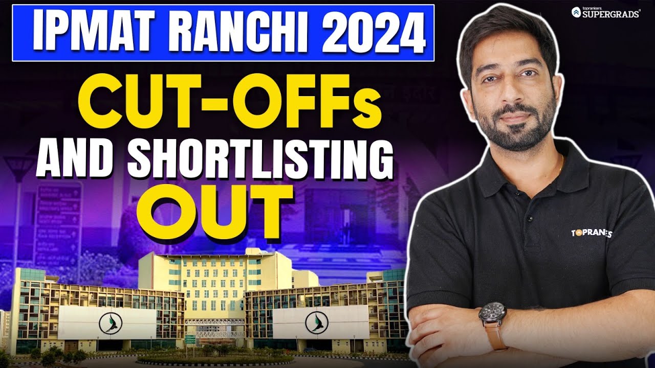 IPMAT Ranchi Cut Offs & Shortlisting Out 📃| IPMAT Ranchi 2024 Result Out 📢| IPM Ranchi Cut Off