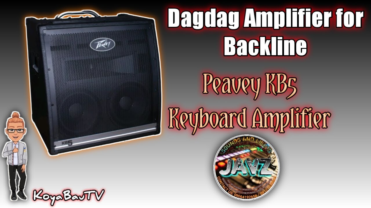 ANG PAGBILI NG KEYBOARD AMPLIFIER│PEAVEY KB5