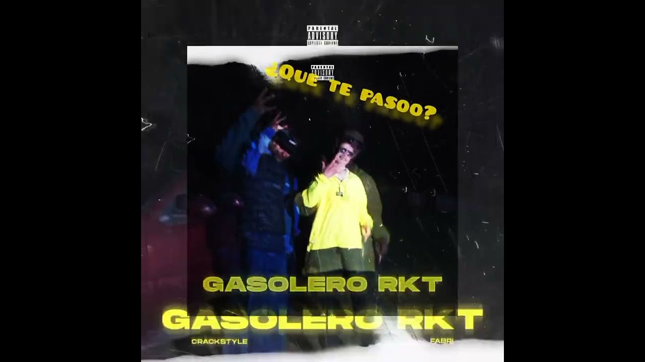 Gasolero RKT (Crackstyle x fabri)