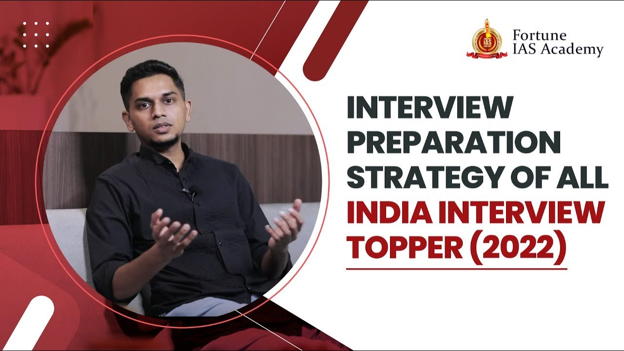 Interview Preparation Strategy | All India Interview Topper (2022) | Kiran PB | Fortune IAS Academy