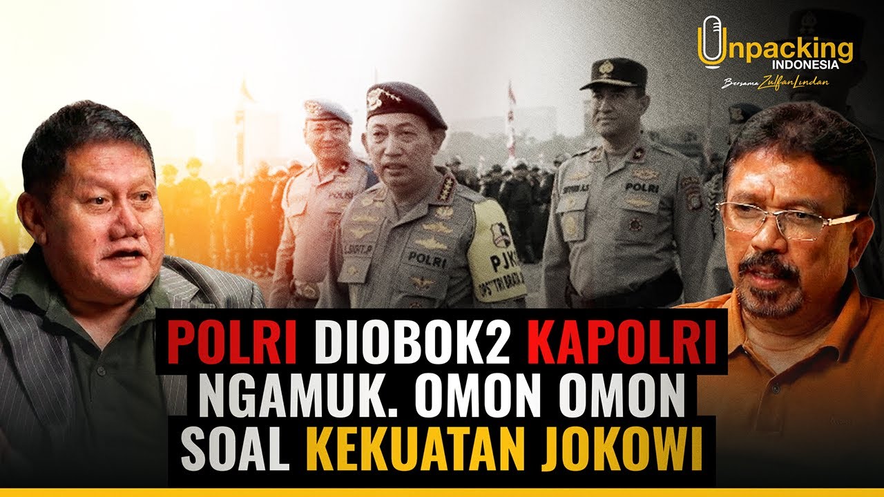 Ada Interes Politik Dibalik Kerdilkan Polri | Podcast Unpacking