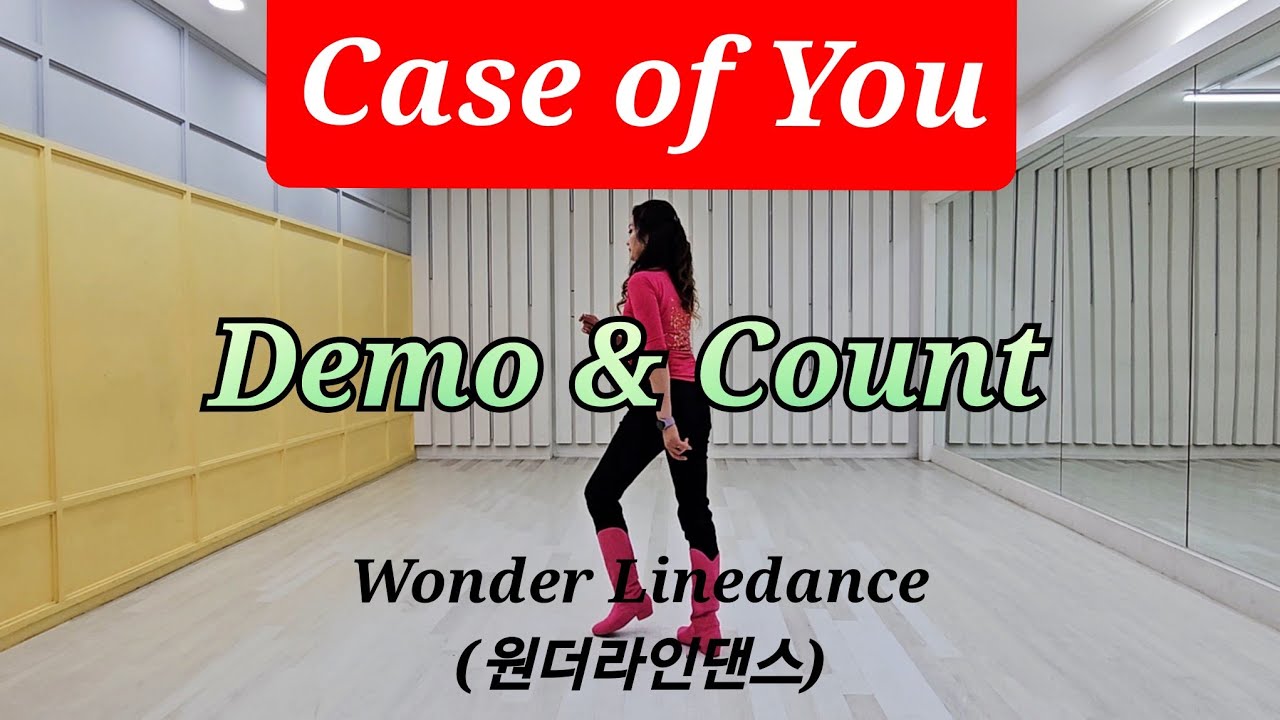 Case of You (Improver) /Line Dance (Demo & Count) / #WonderLinedance / Ria Vos (NL) - July 2025