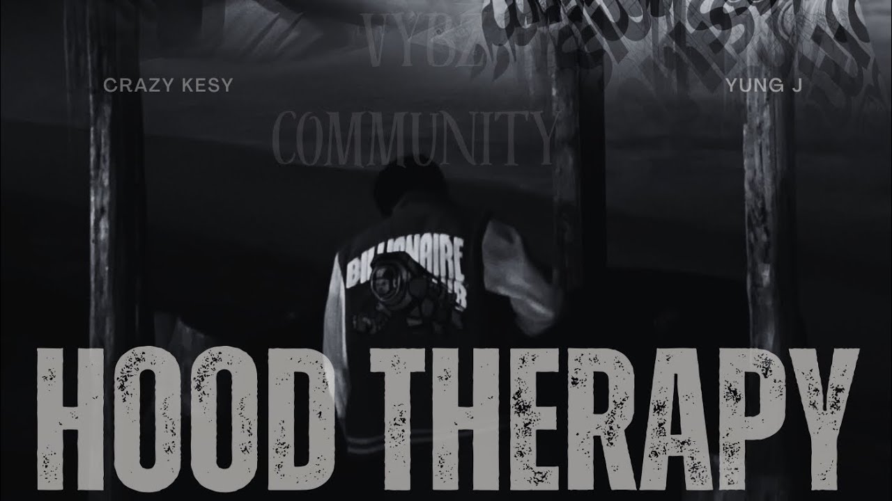 Crazy Kesy, Yung J - Hood Therapist 