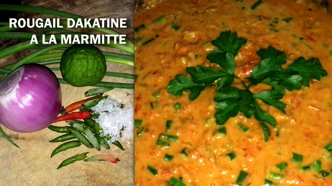 Rougail dakatine à la marmite recette réunionnaise.
