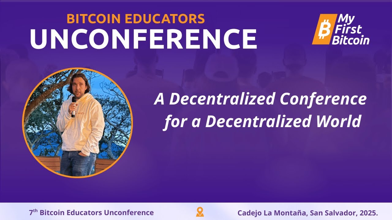 Welcome to our 7th Bitcoin Educators Unconference