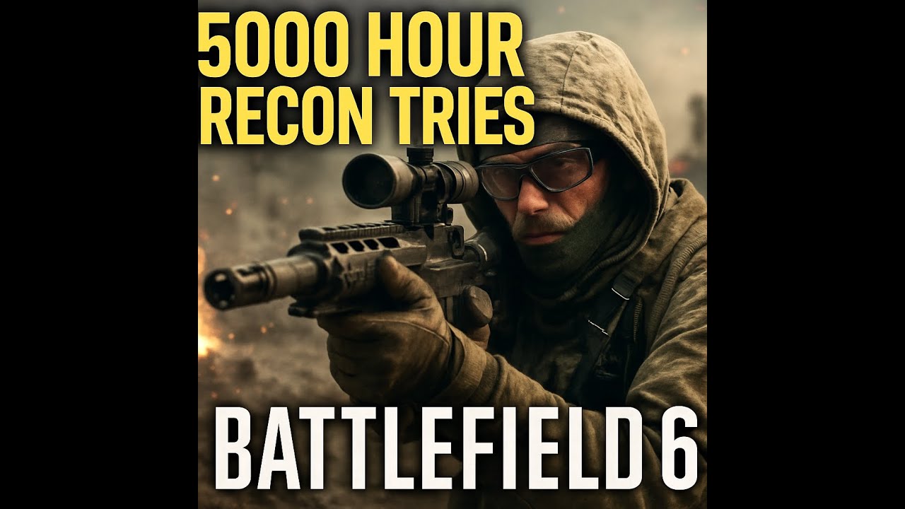 5000 Hour Recon Tries Battlefield6