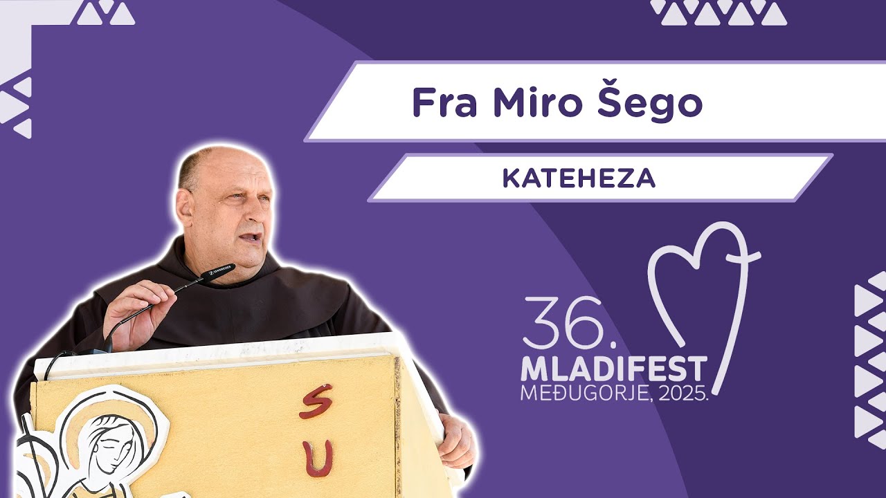 KATEHEZA: Fra Miro Šego