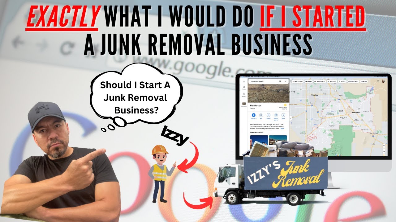 EXACTLY What I Would Do If I started A Junk Removal Business