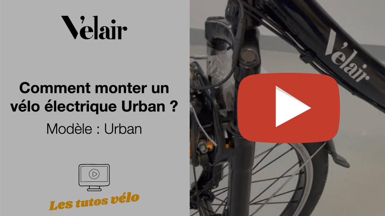 TUTO VELAIR - Montage Urban