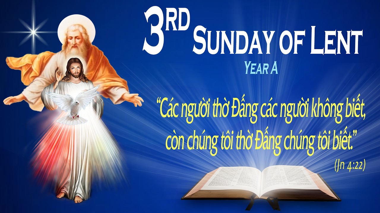 3rd SUNDAY OF LENT - YEAR A - Gospel(John 4:5 - 42) - The Word of God for Everyone