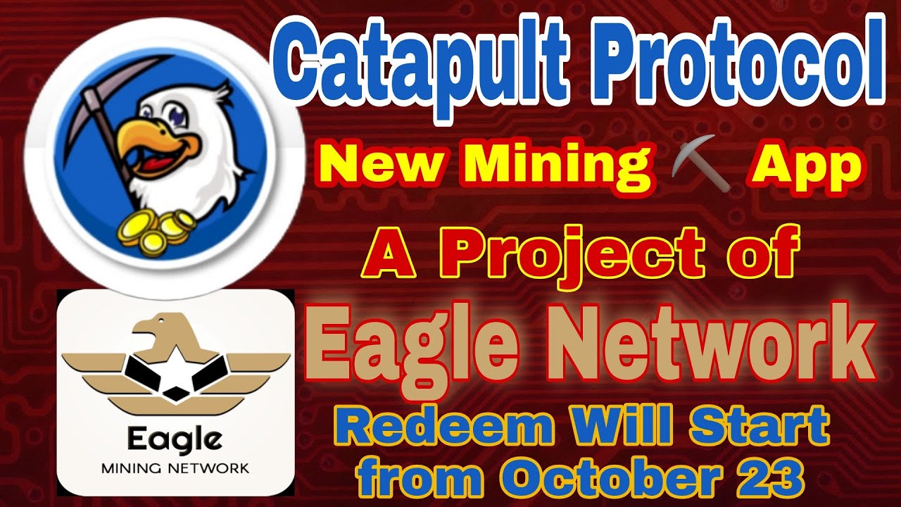 Catapult Protocol | New Mining app | A project Of Eagle Network | Soon Listing On Egone Swap