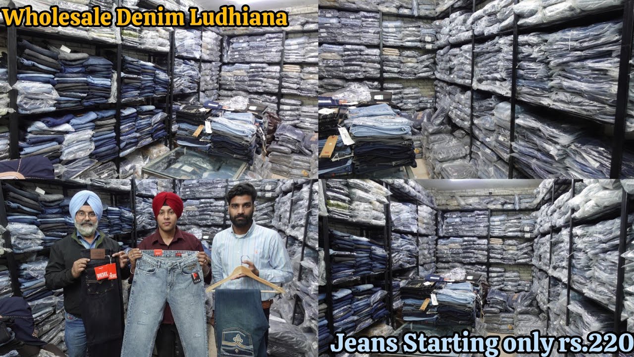 Best Wholesale demin jeans Manufacturing Ludhiana Wholesale Gandhinagar Market Ludhiana Ghai jeans