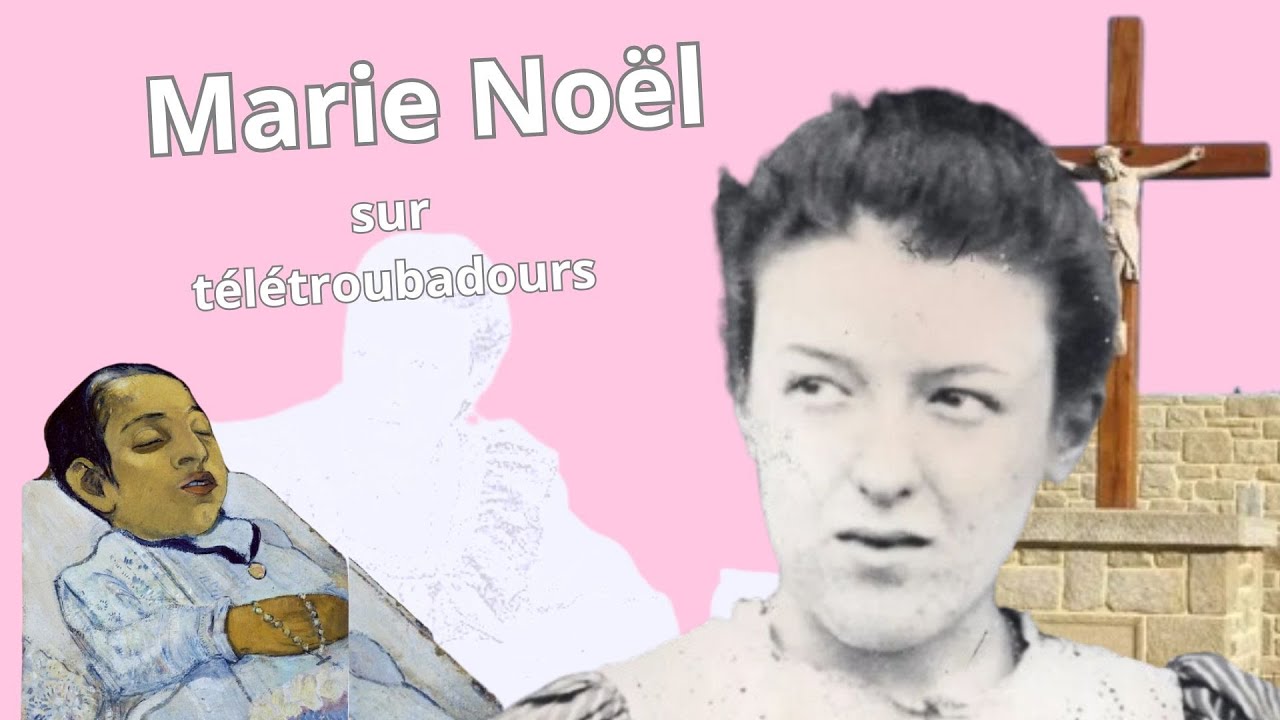 MARIE NOËL ? Les grands discrets du XX° siècle