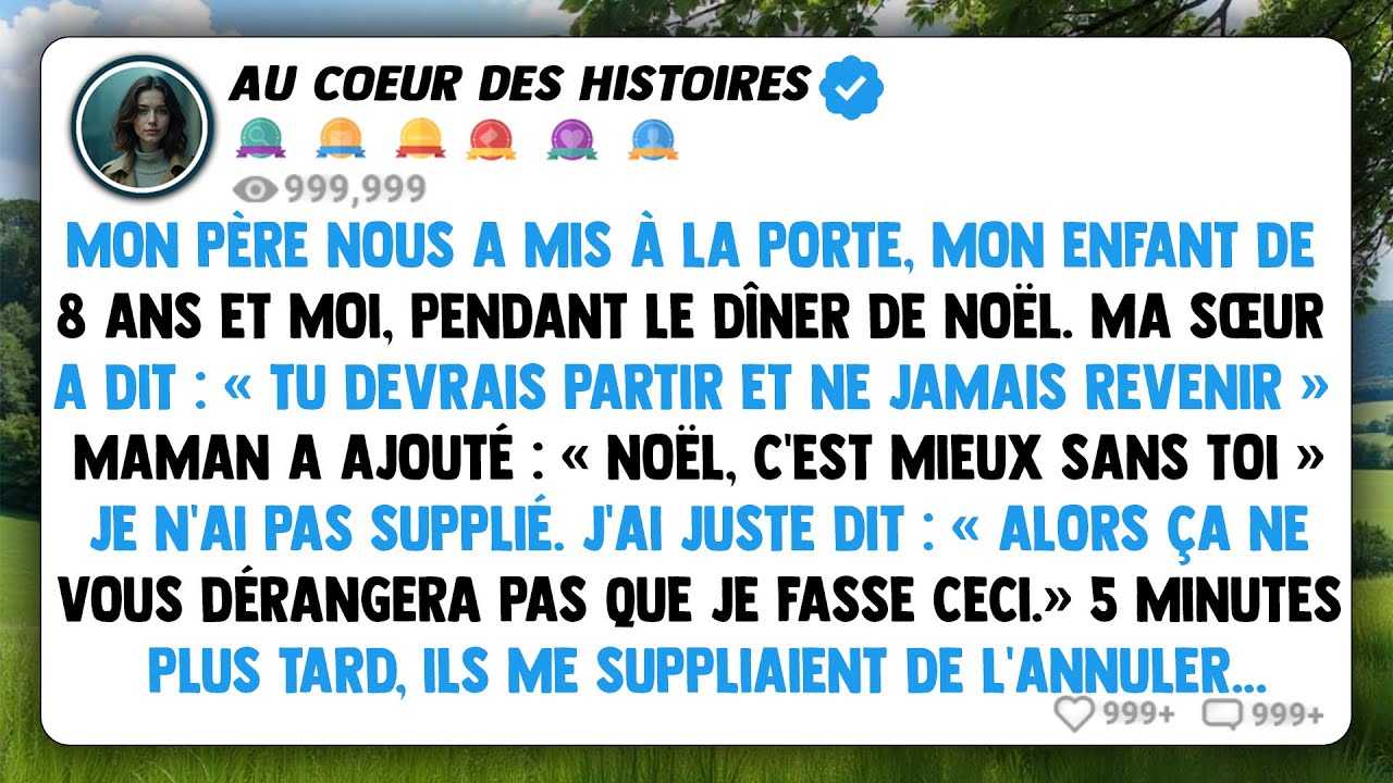 Mon père nous a mis à la porte, mon enfant de 8 ans et moi, pendant le dîner de noël. Ma sœur...