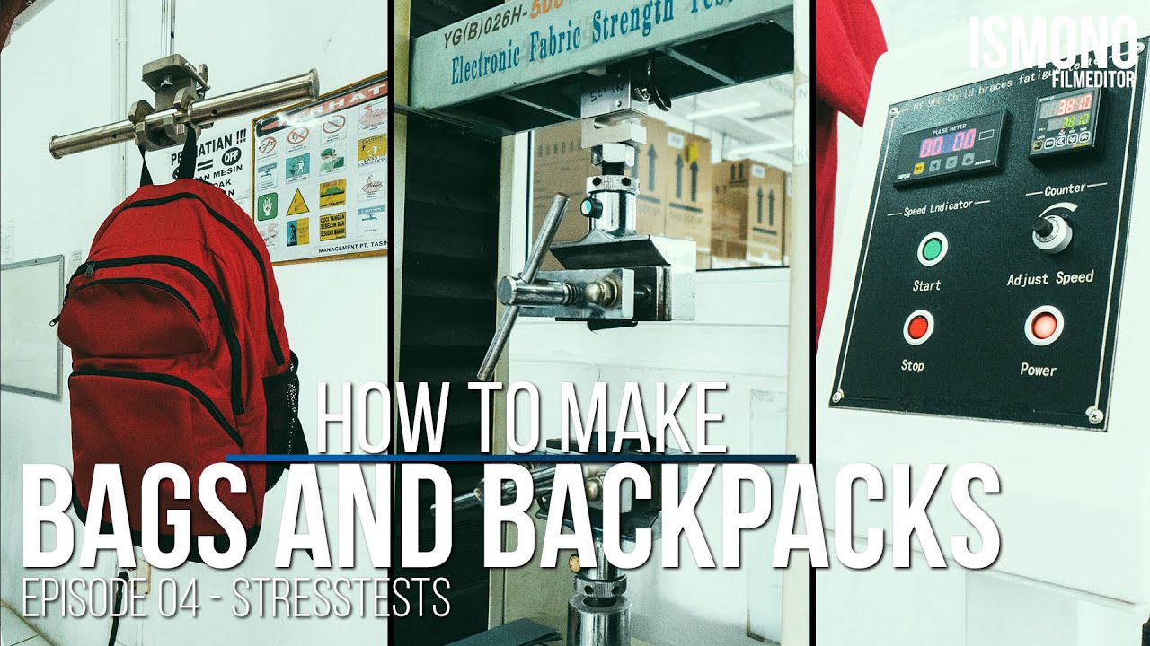How durable is a backpack? Stresstesting bags. How bags are made. EP.04