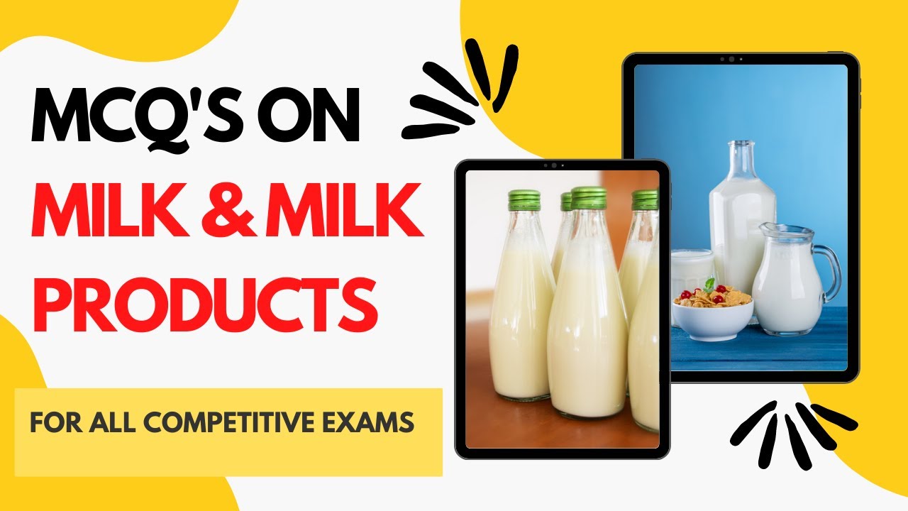 MILK AND MILK PRODUCTS MCQ'S | FSSAI | TN MRB FSO EXAM | FOR ALL COMPETITIVE EXAMS | FOOD SCIENCE