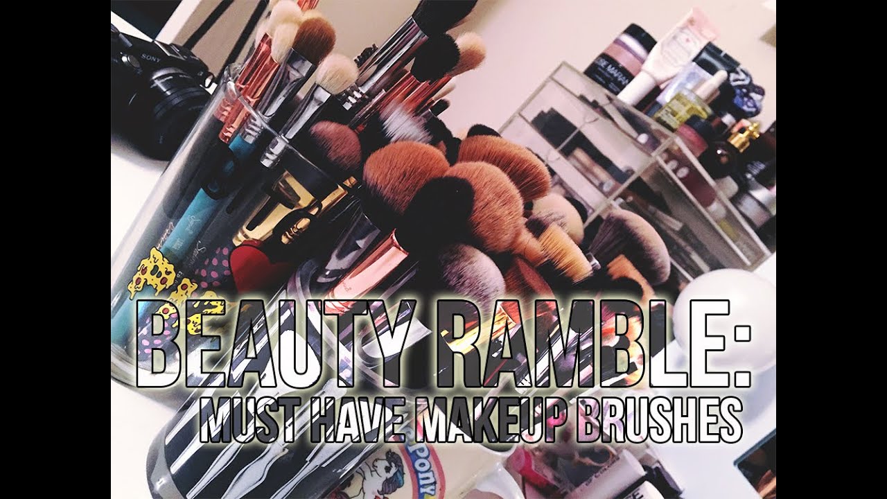 Beauty Ramble: My Must Have Makeup Brushes