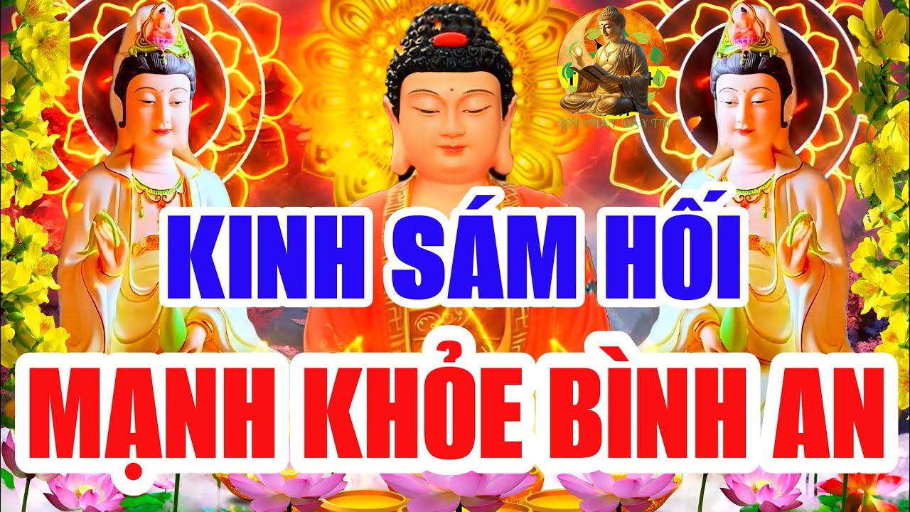Sáng 22 Âm Nghe THẦY Tụng Kinh Cầu An Sám Hối, MẸ Phù Hộ, Luôn Khỏe Mạnh Bình An, May Mắn