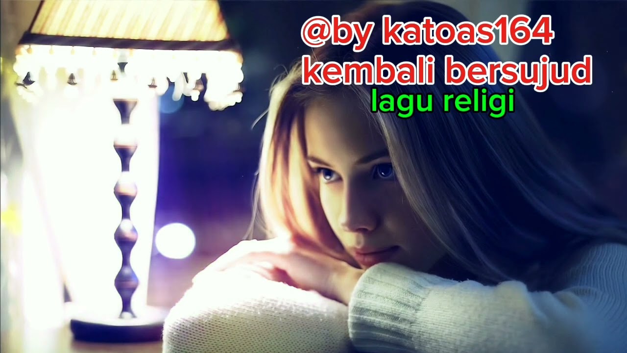 Kembali bersujud//religi//@by katoas164