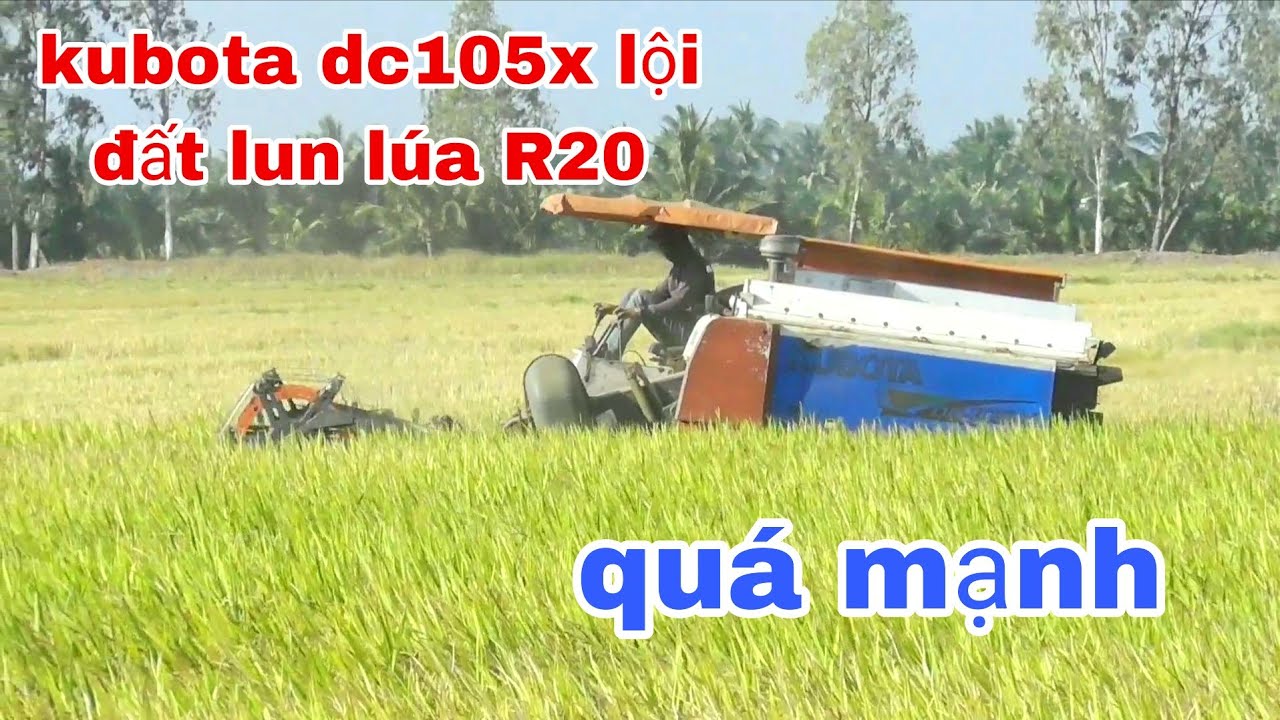 XEM MÁY CẮT KUBOTA DC105X LỘI ĐẤT LUNG ĐẤT LÚN CỰC MẠNH