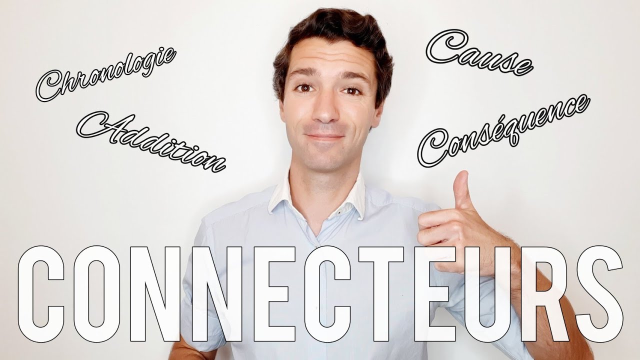 Les connecteurs du discours en français | B1 B2 Première partie