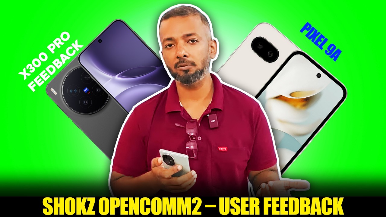 OnePlus 12 → Vivo X300 Pro📱Google Pixel 9a⚡Shokz OpenComm2🎧 realme 11 Pro user review 📱#SBUS