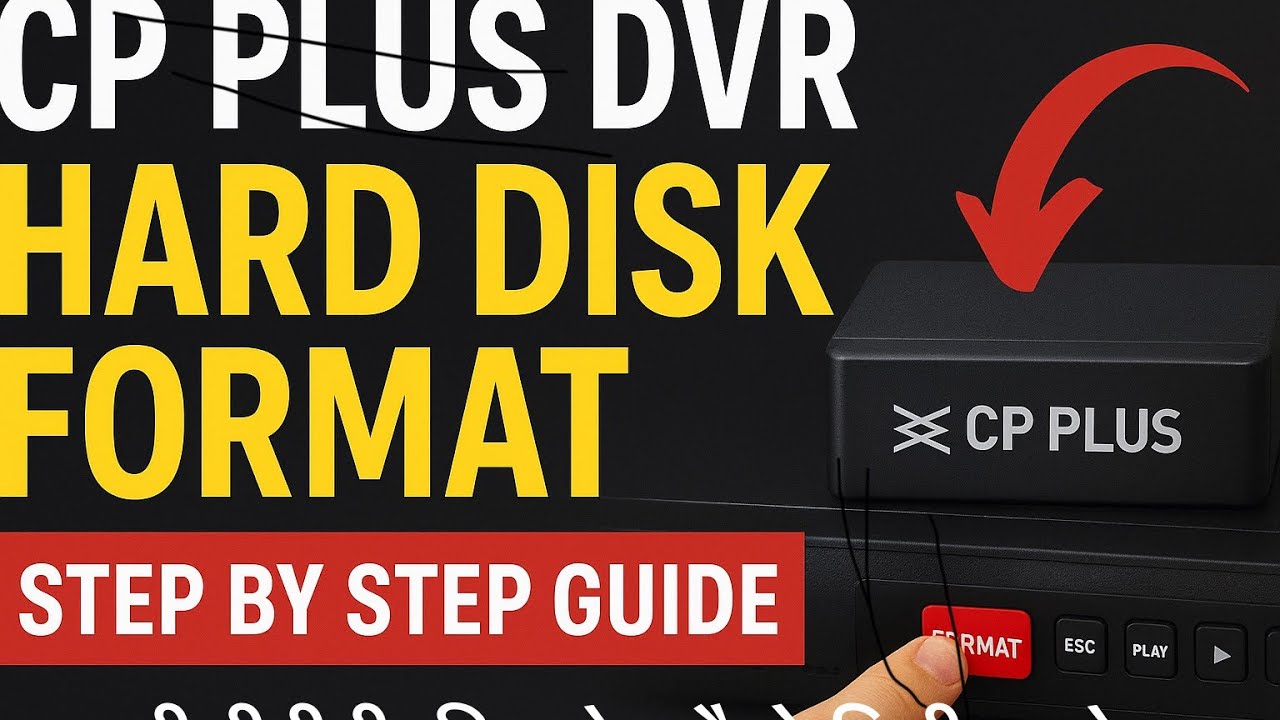 CP Plus DVR Hard Disk Format | Step by Step Guide | CCTV Storage Problem Solution 