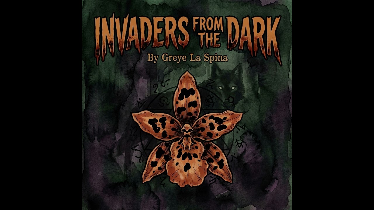 Invaders from the Dark by Greye La Spina | Occult Detective