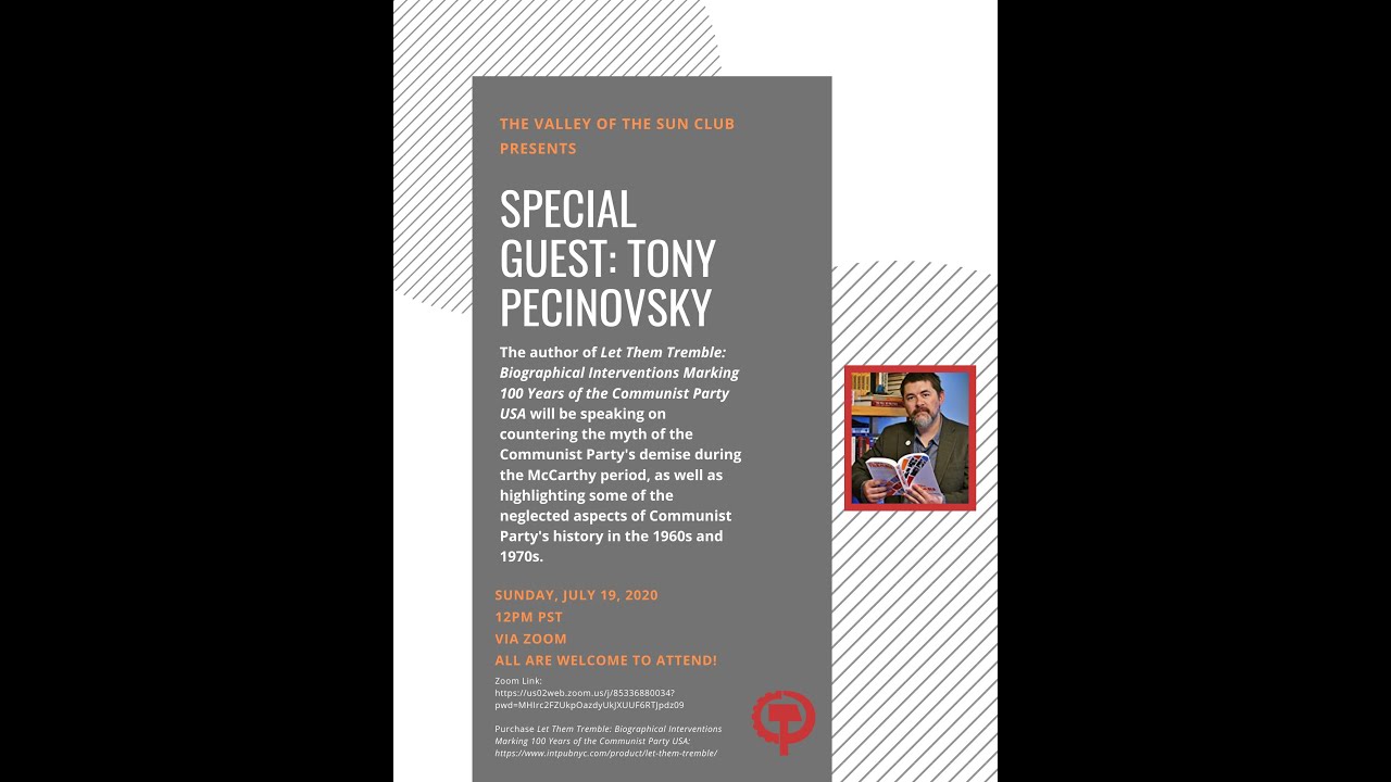 Countering the Myth of the Communist Party's Demise During the McCarthy Period with Tony Pecinovsky