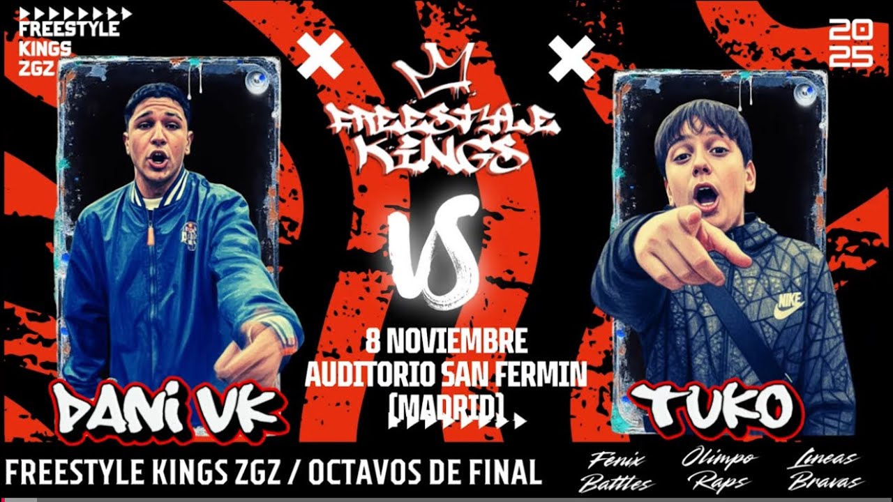 DANI VK VS TUKO - FREESTYLE KINGS OCTAVOS (MADRID) 8 NOVIEMBRE