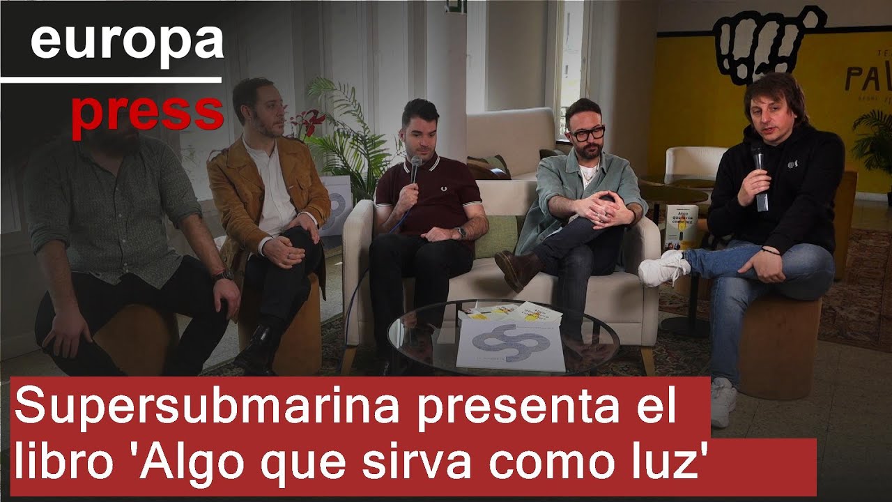 Supersubmarina presenta el libro 'Algo que sirva como luz'