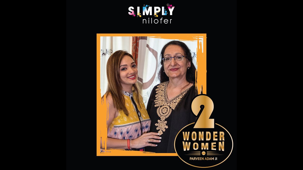 PARVEEN ADAM JI Radio presenter on East Fm on our show Simply Nilofer | Nairobi