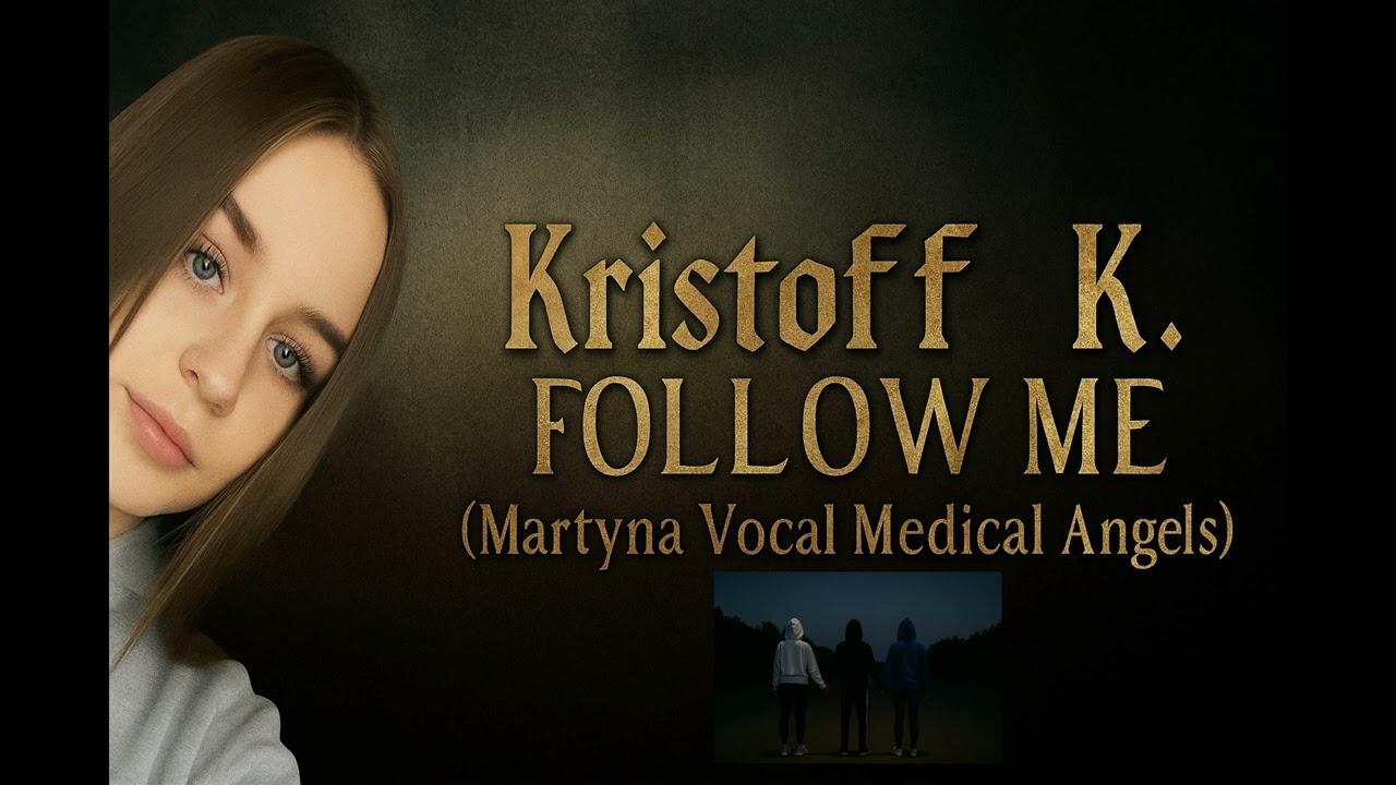 Kristoff K. - Follow Me (Trance Electro)