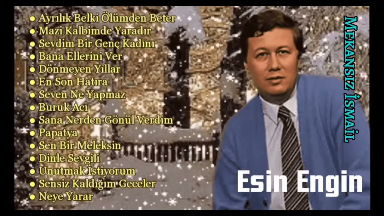 En İyileriyle ESİN ENGİN