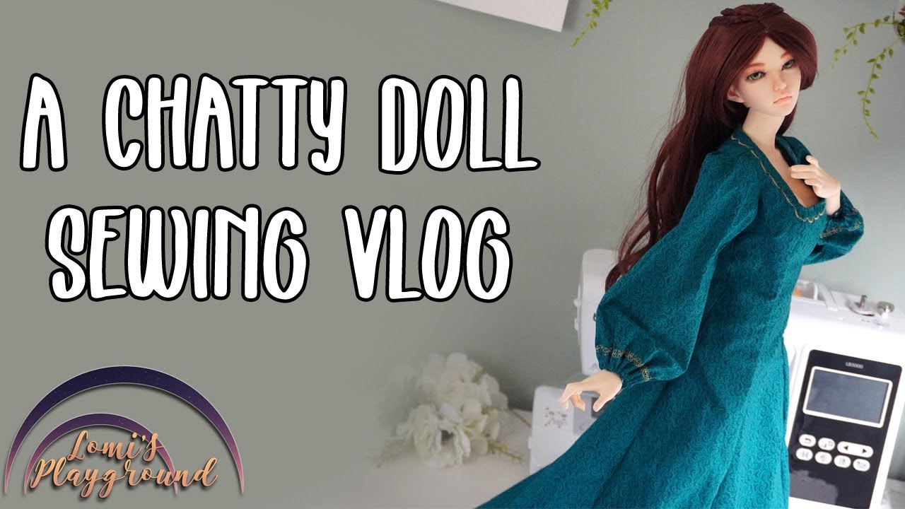 Making a dress for my BJD Kyt 🧵 chatty sewing vlog