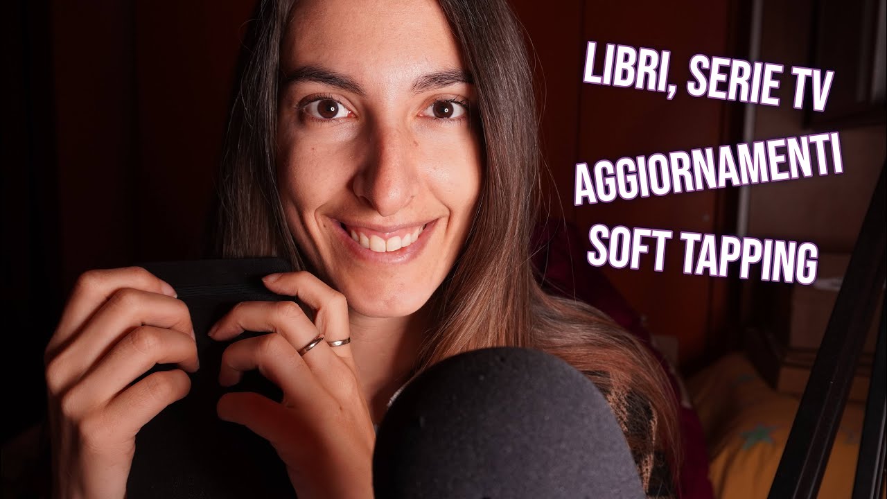 Life update + tapping 💅🏻 ASMR ita